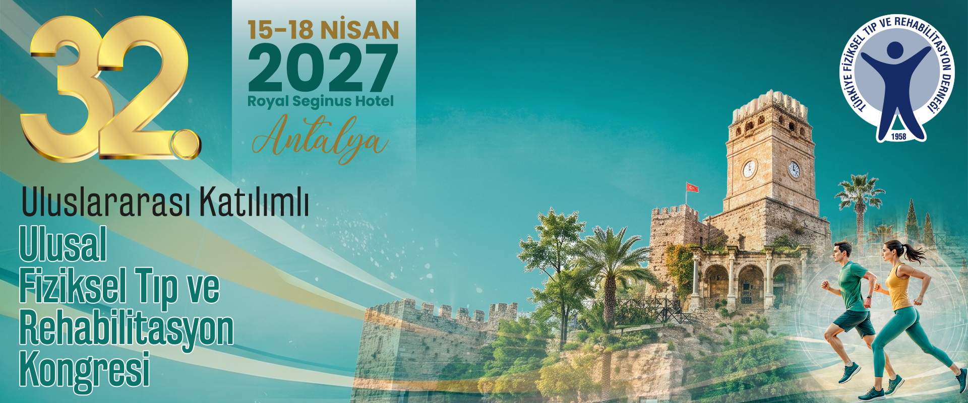 32. Ulusal Fiziksel Tıp ve Rehabilitasyon Kongresi